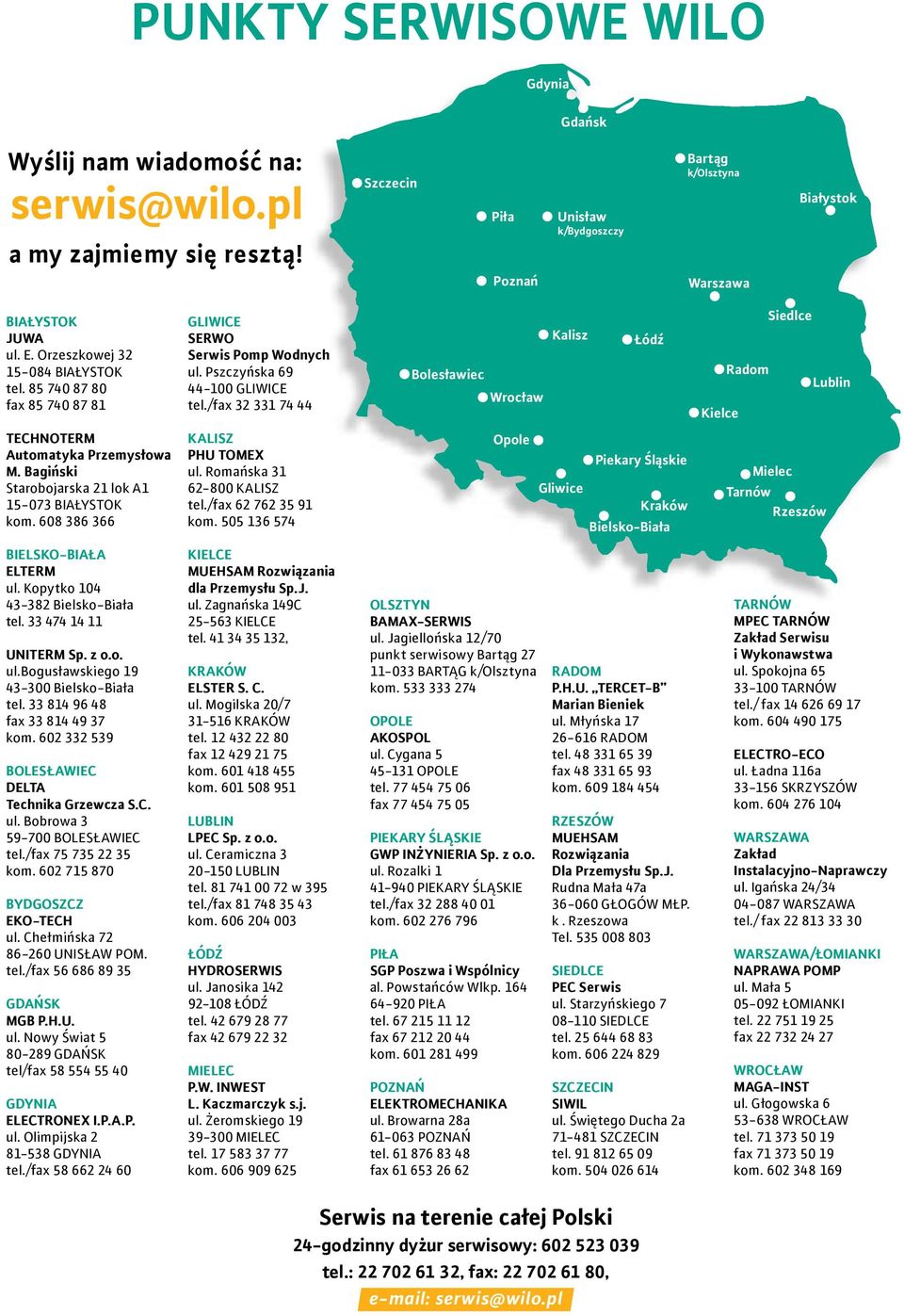 /fax 7 Bolesławiec Wrocław Kalisz Łódź Siedlce Radom Lublin Kielce Technoterm Automatyka Przemysłowa M. Bagiński Starobojarska lok A -7 BIAŁYSTOK kom. KALISZ PU TOMEX ul. Romańska - Kalisz tel.