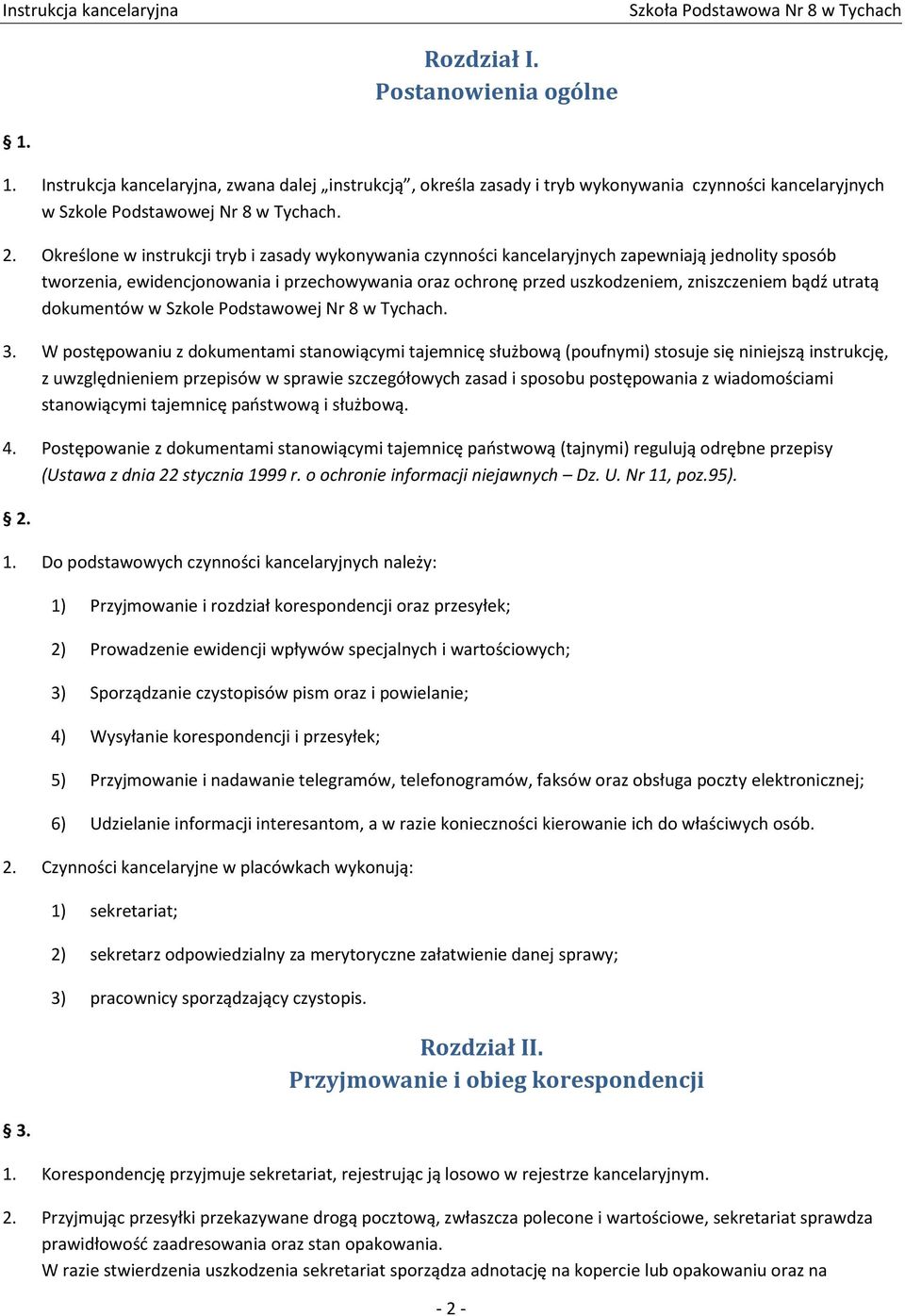 utratą dokumentów w Szkole Podstawowej Nr 8 w Tychach. 3.