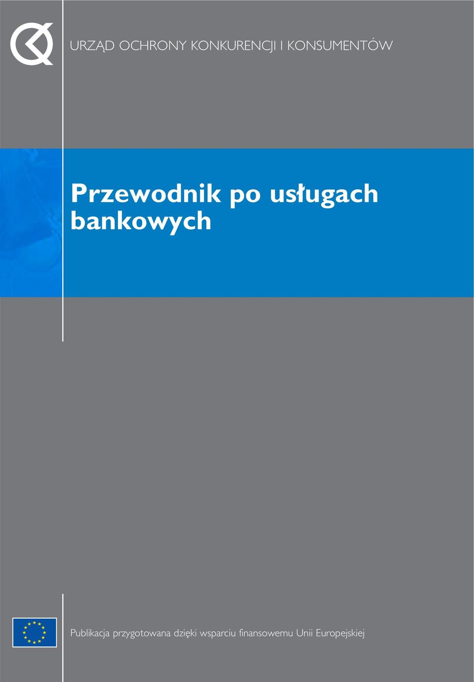 bankowych Publikacja przygotowana