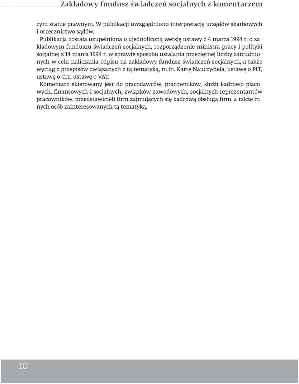 w sprawie sposobu ustalania przeciętnej liczby zatrudnionych w celu naliczania odpisu na zakładowy fundusz świadczeń socjalnych, a także wyciąg z przepisów związanych z tą tematyką, m.in.