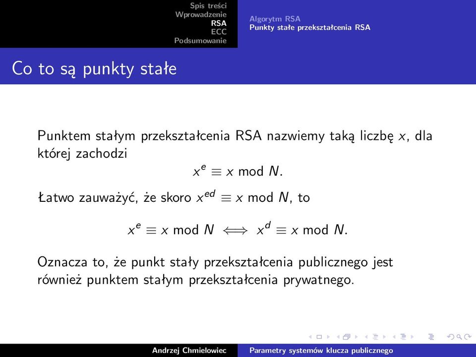 Łatwozauważyć,żeskorox ed xmodn,to x e xmodn x d xmodn.