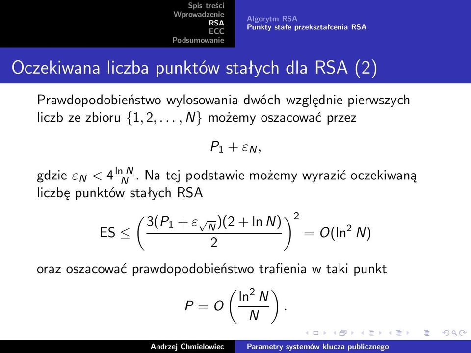 ..,N}możemyoszacowaćprzez P 1 + ε N, gdzie ε N <4 lnn N.