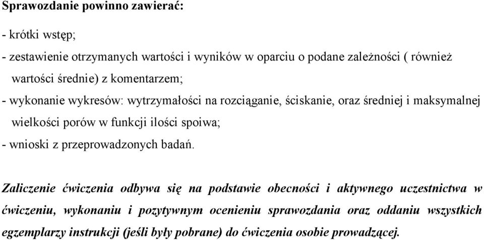 ilo3ci spoiwa; - wnioski z przeprowadzonych badab.