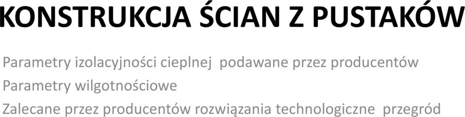 producentów Parametry wilgotnościowe