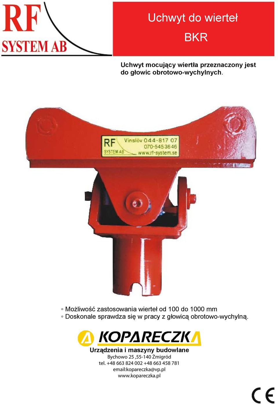 Możliwość zastosowania wierteł od 100 do 1000 mm