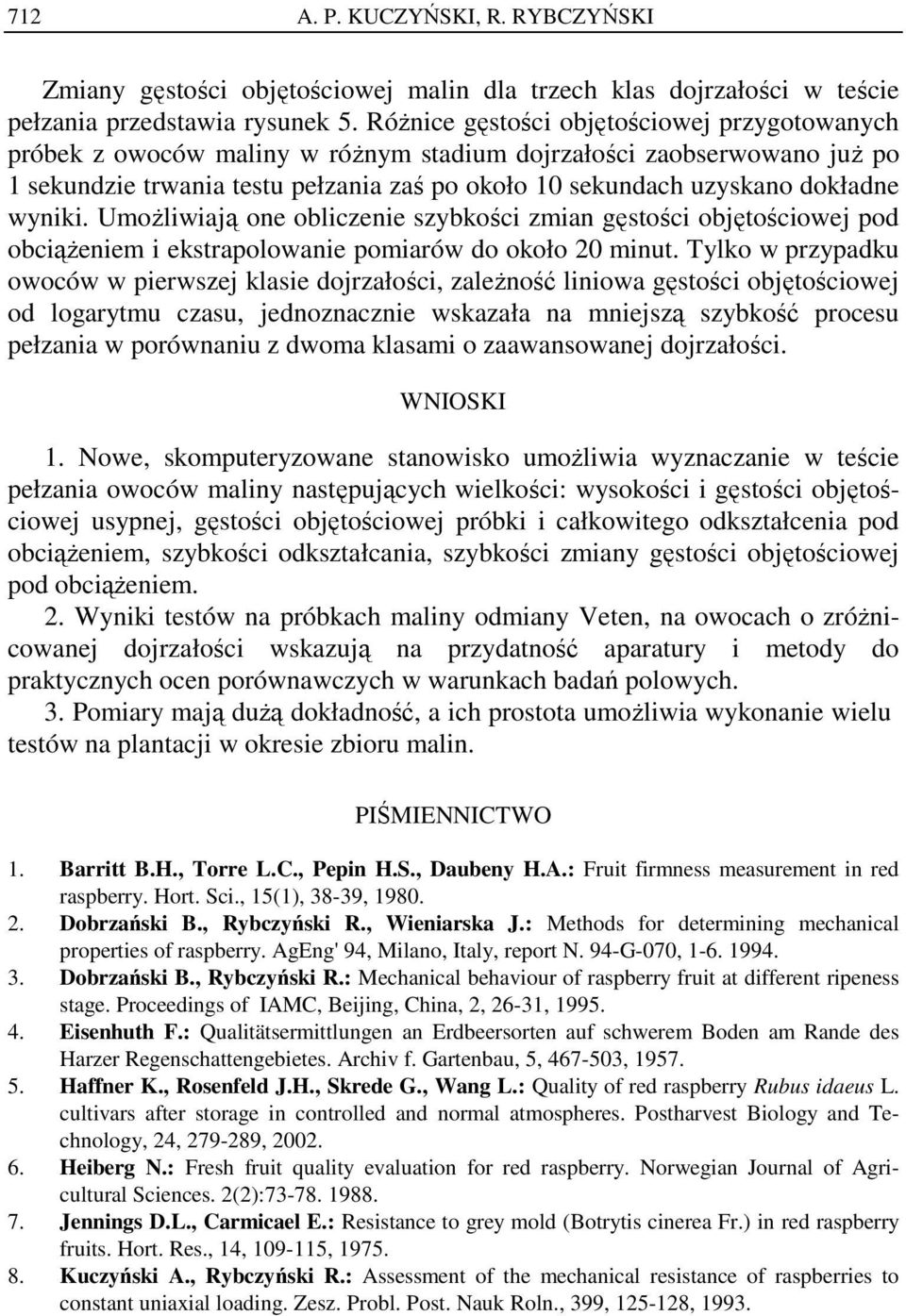 wyniki. UmoŜliwiają one obliczenie szybkości zmian gęstości objętościowej pod obciąŝeniem i ekstrapolowanie pomiarów do około 20 minut.