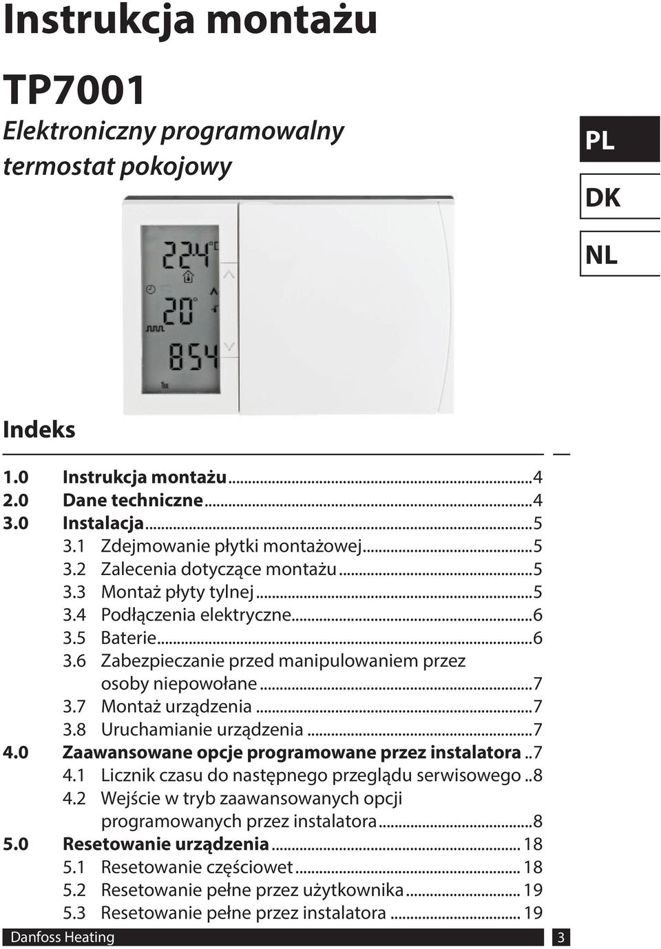 ..7 4.0 Zaawansowane opcje programowane przez instalatora..7 4.1 Licznik czasu do następnego przeglądu serwisowego..8 4.2 Wejście w tryb zaawansowanych opcji programowanych przez instalatora...8 5.