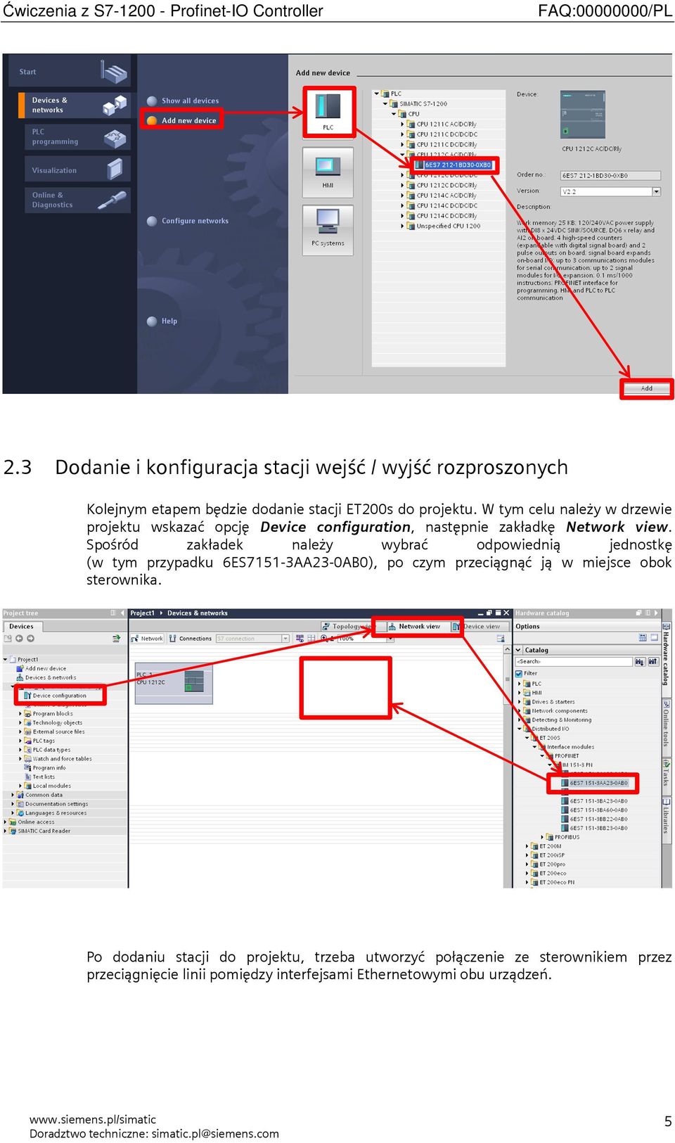 Spośród zakładek należy wybrać odpowiednią jednostkę (w tym przypadku 6ES7151-3AA23-0AB0), po czym przeciągnąć ją w miejsce obok