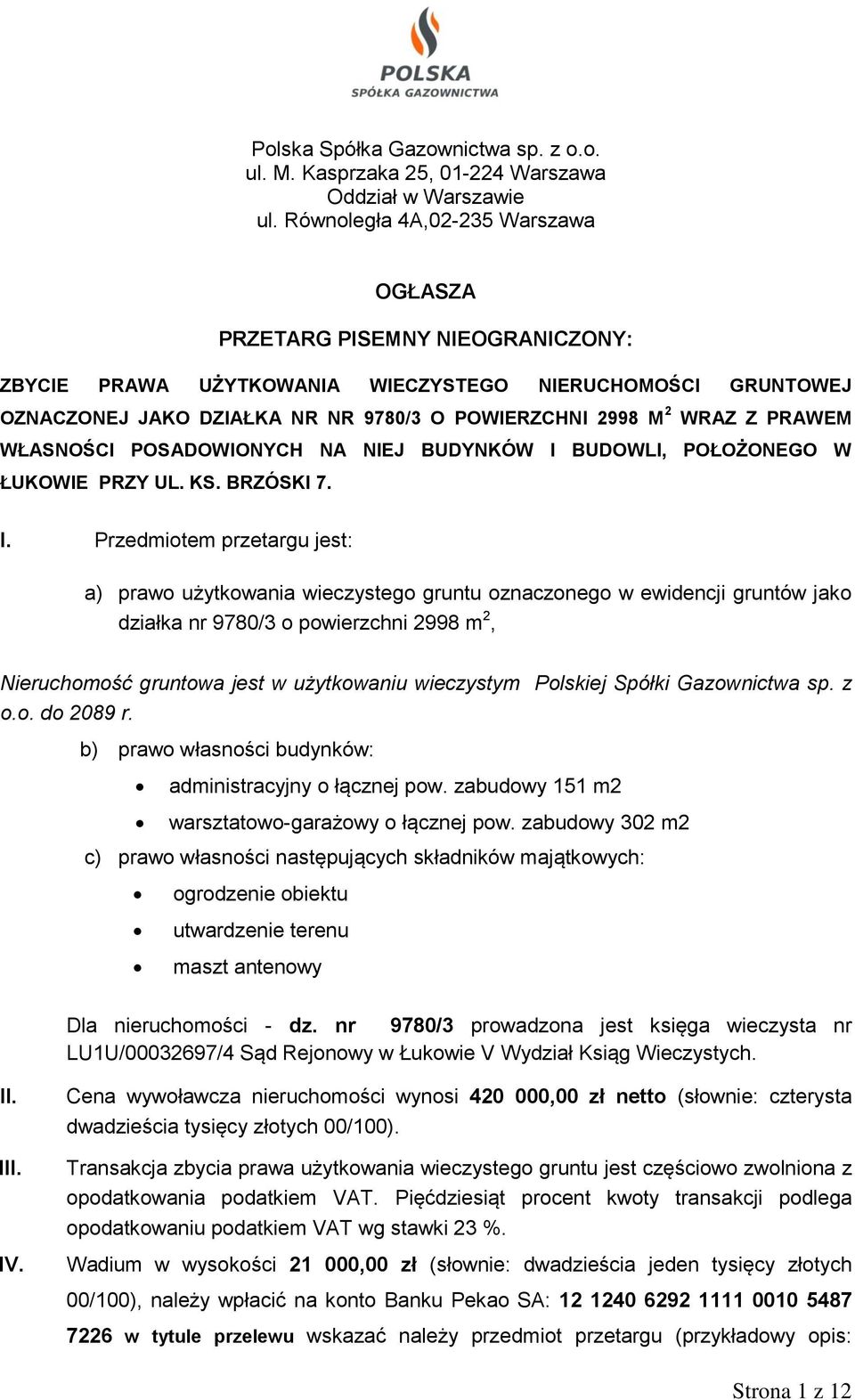 PRAWEM WŁASNOŚCI POSADOWIONYCH NA NIEJ BUDYNKÓW I 
