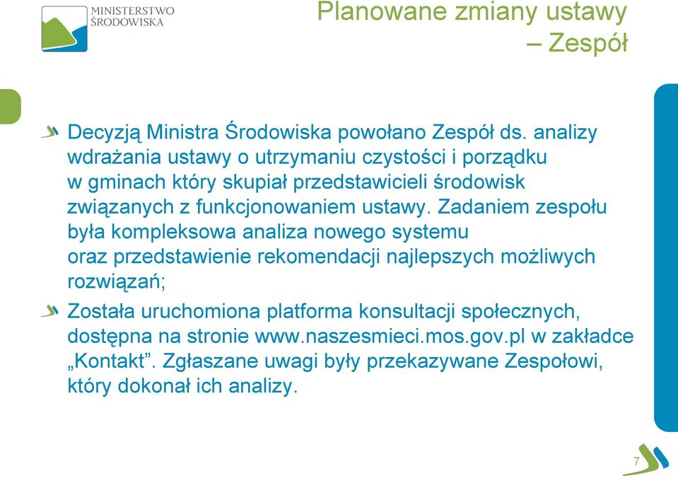 funkcjonowaniem ustawy.