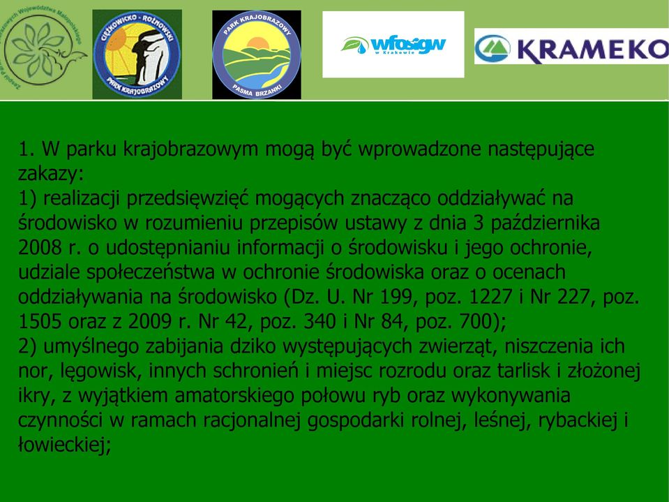 Nr 199, poz. 1227 i Nr 227, poz. 1505 oraz z 2009 r. Nr 42, poz. 340 i Nr 84, poz.