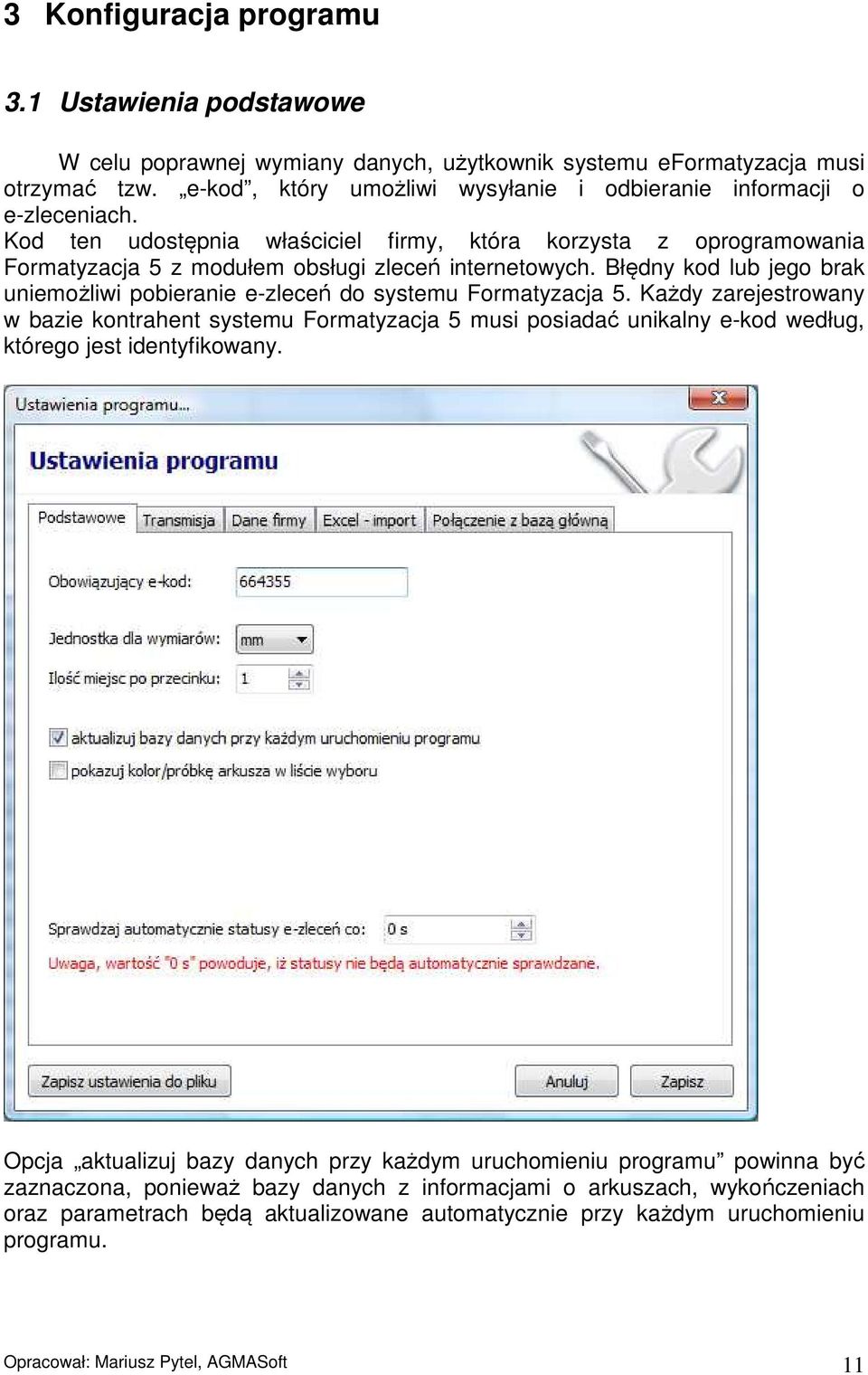 Błędny kod lub jego brak uniemożliwi pobieranie e-zleceń do systemu Formatyzacja 5.