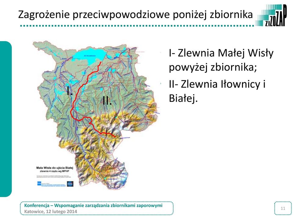 I- Zlewnia Małej Wisły powyżej