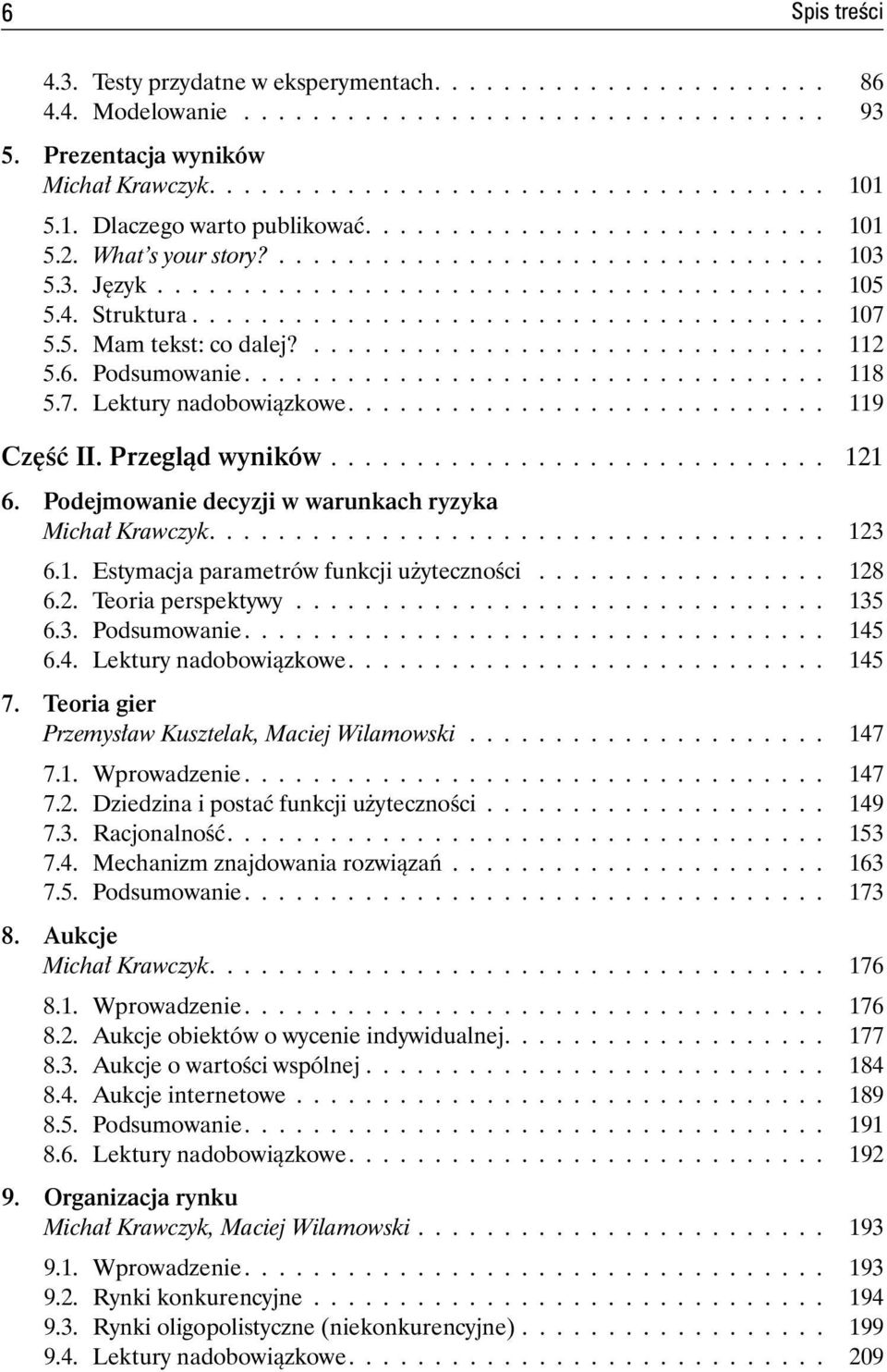5. Mam tekst: co dalej?.............................. 112 5.6. Podsumowanie.................................. 118 5.7. Lektury nadobowiązkowe............................ 119 Część II.