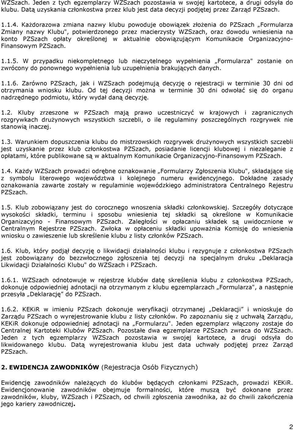 określonej w aktualnie obowiązującym Komunikacie Organizacyjno- Finansowym 1.1.5.