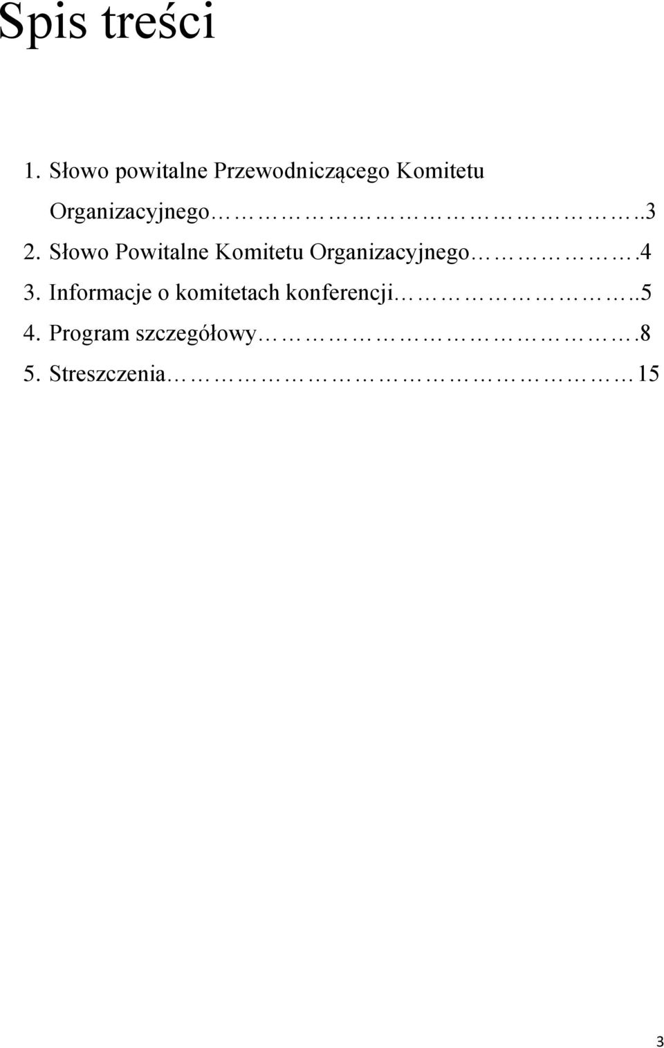 Organizacyjnego..3 2.