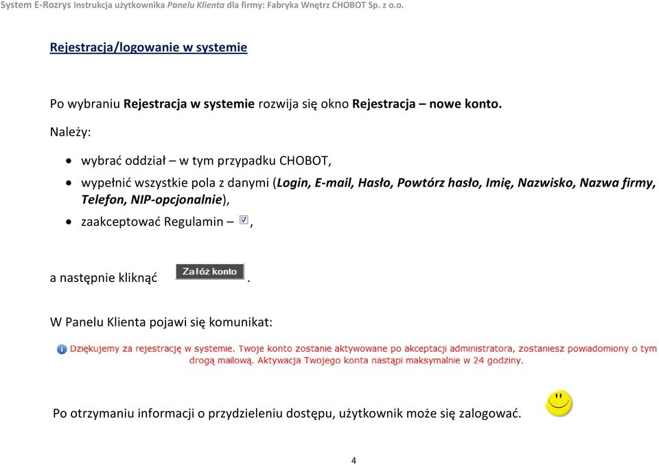 hasło, Imię, Nazwisko, Nazwa firmy, Telefon, NIP-opcjonalnie), zaakceptować Regulamin, a następnie kliknąć.