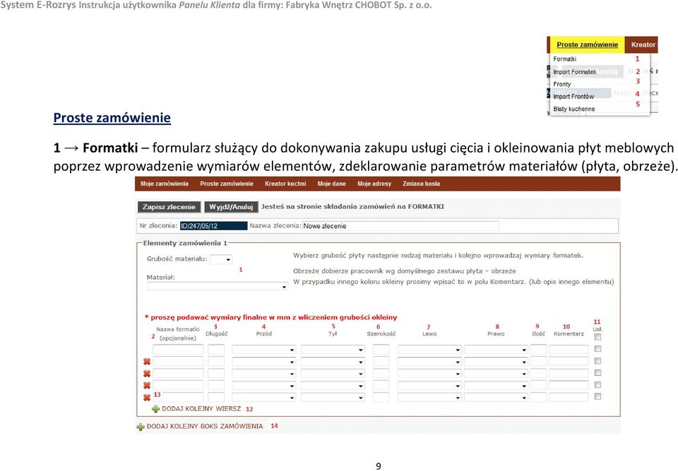 meblowych poprzez wprowadzenie wymiarów elementów,