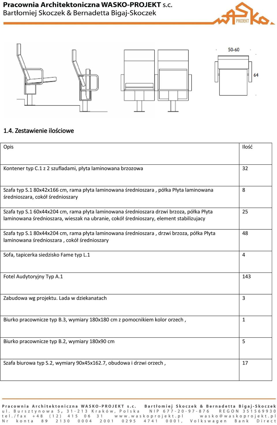 1 60x44x204 cm, rama płyta laminowana średnioszara drzwi brzoza, półka Płyta laminowana średnioszara, wieszak na ubranie, cokół średnioszary, element stabilizujacy Szafa typ S.