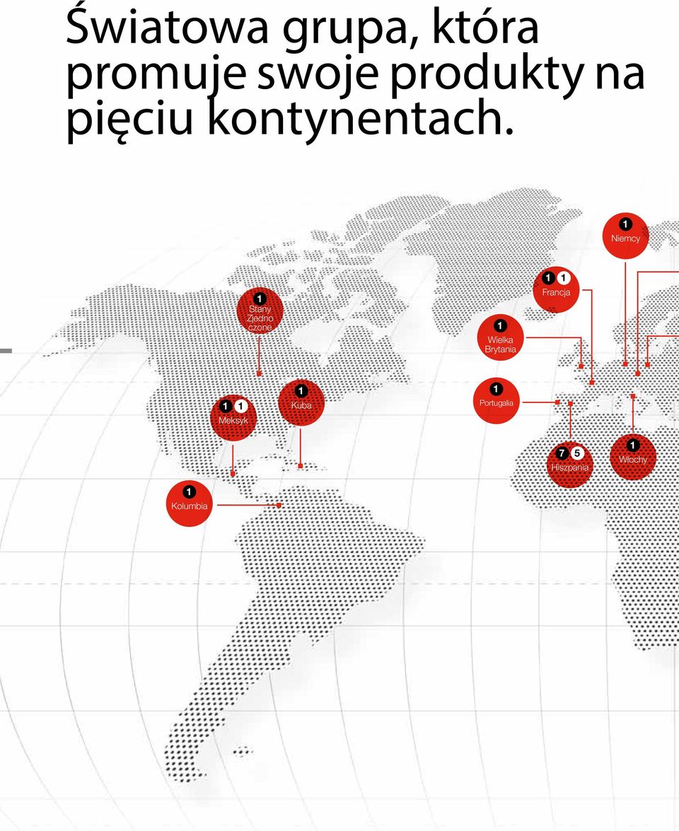 1 Niemcy 1 Stany Zjedno czone 1 Wielka Brytania