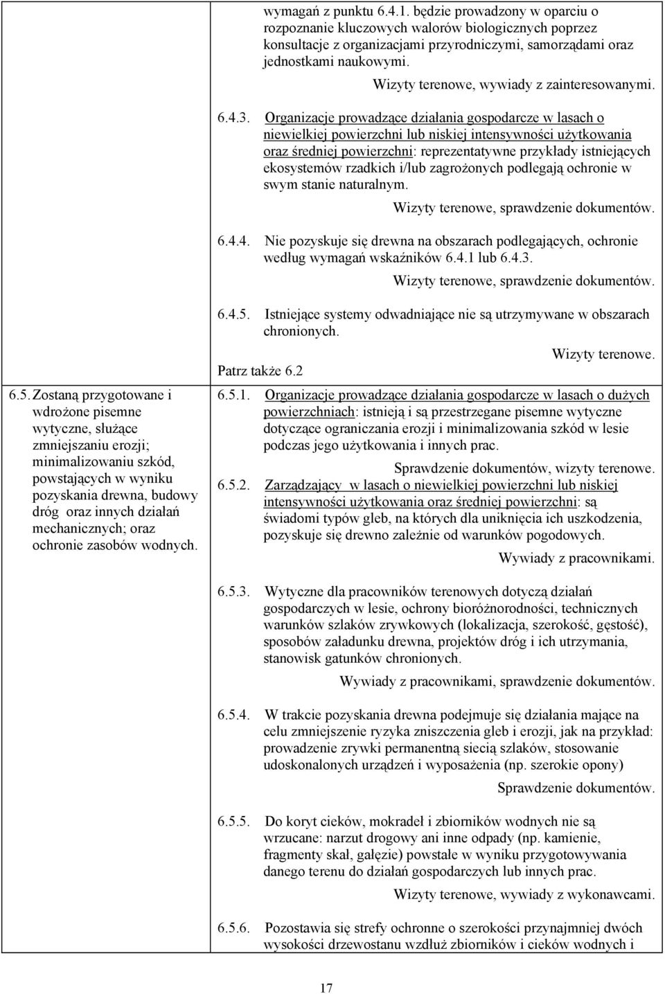 Organizacje prowadzące działania gospodarcze w lasach o niewielkiej powierzchni lub niskiej intensywności użytkowania oraz średniej powierzchni: reprezentatywne przykłady istniejących ekosystemów