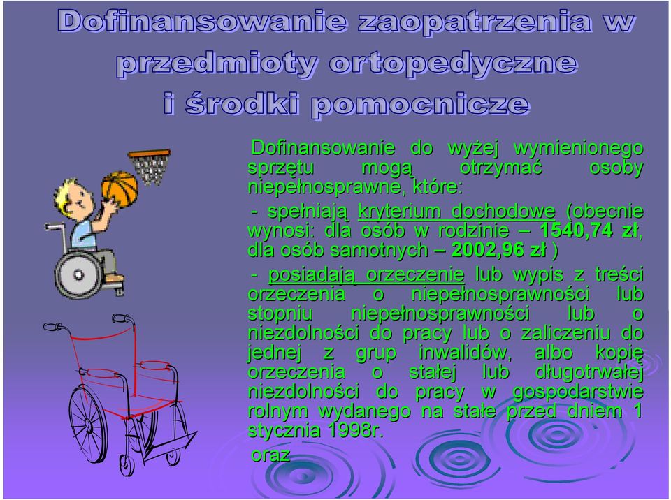 niepełnosprawno nosprawności lub stopniu niepełnosprawno nosprawności lub o niezdolności do pracy lub o zaliczeniu do jednej z grup inwalidów, w,