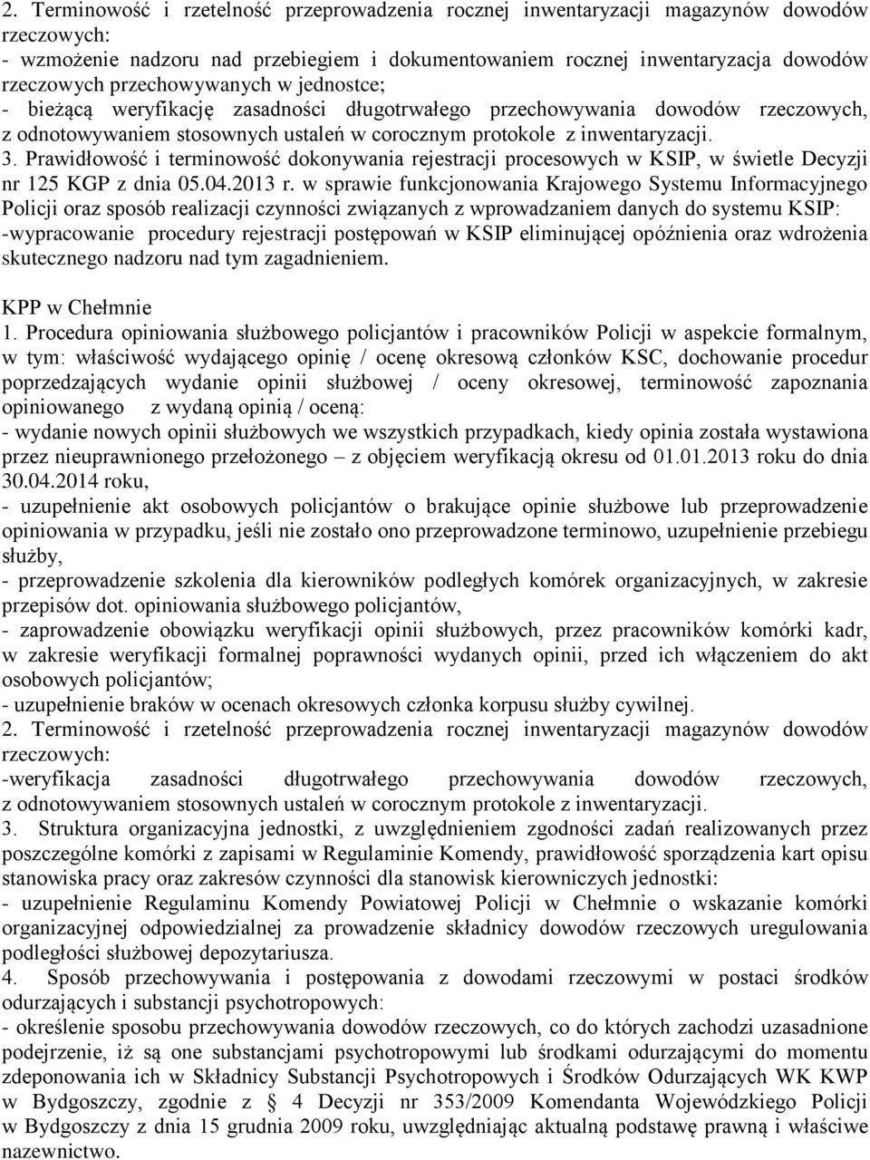 Prawidłowość i terminowość dokonywania rejestracji procesowych w KSIP, w świetle Decyzji nr 125 KGP z dnia 05.04.2013 r.