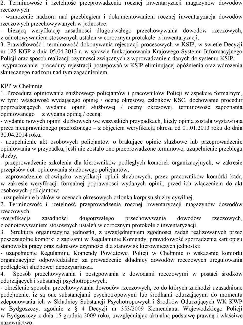 Prawidłowość i terminowość dokonywania rejestracji procesowych w KSIP, w świetle Decyzji nr 125 KGP z dnia 05.04.2013 r.