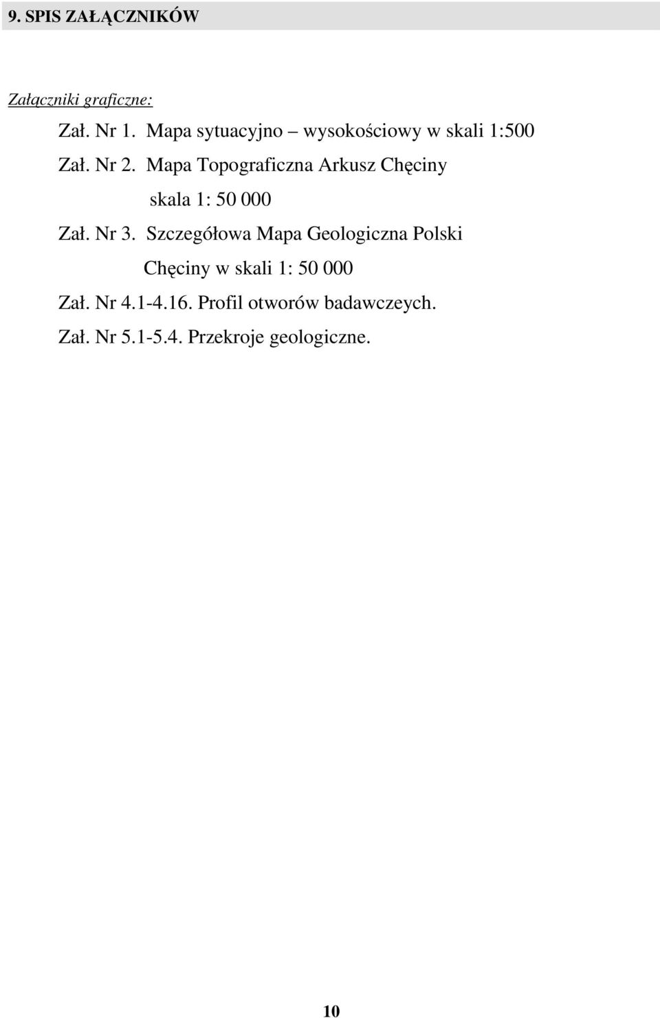 Mapa Topograficzna Arkusz Chęciny skala 1: 50 000 Zał. Nr 3.