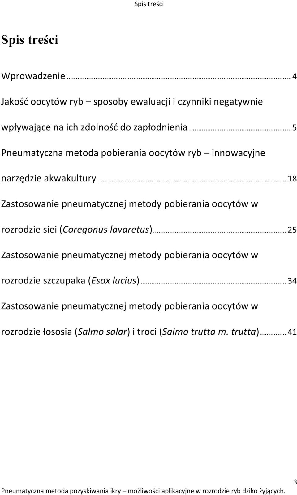 .. 5 Pneumatyczna metoda pobierania oocytów ryb innowacyjne narzędzie akwakultury.
