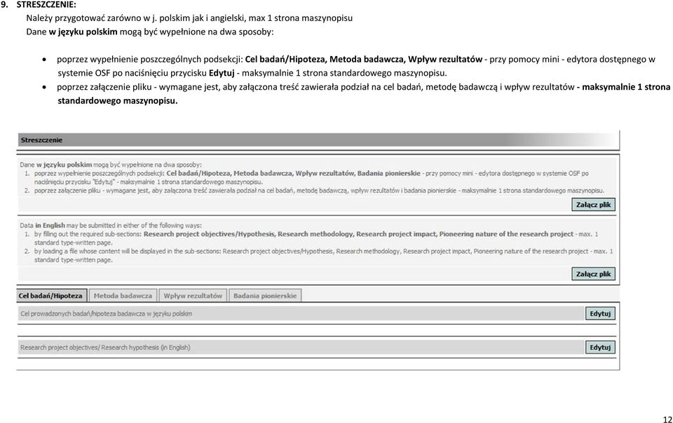podsekcji: Cel badań/hipoteza, Metoda badawcza, Wpływ rezultatów - przy pomocy mini - edytora dostępnego w systemie OSF po naciśnięciu