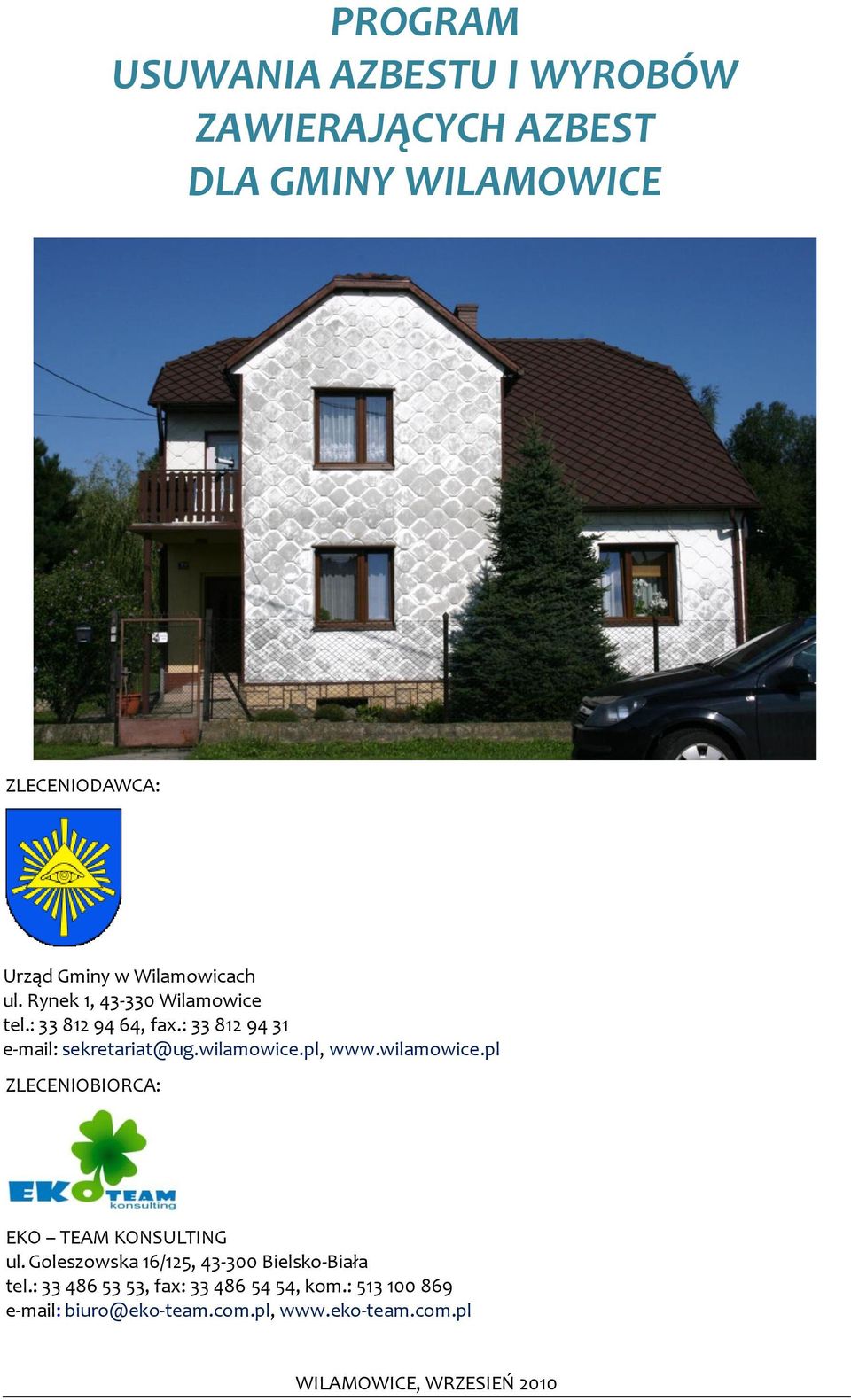 wilamowice.pl, www.wilamowice.pl ZLECENIOBIORCA: EKO TEAM KONSULTING ul.