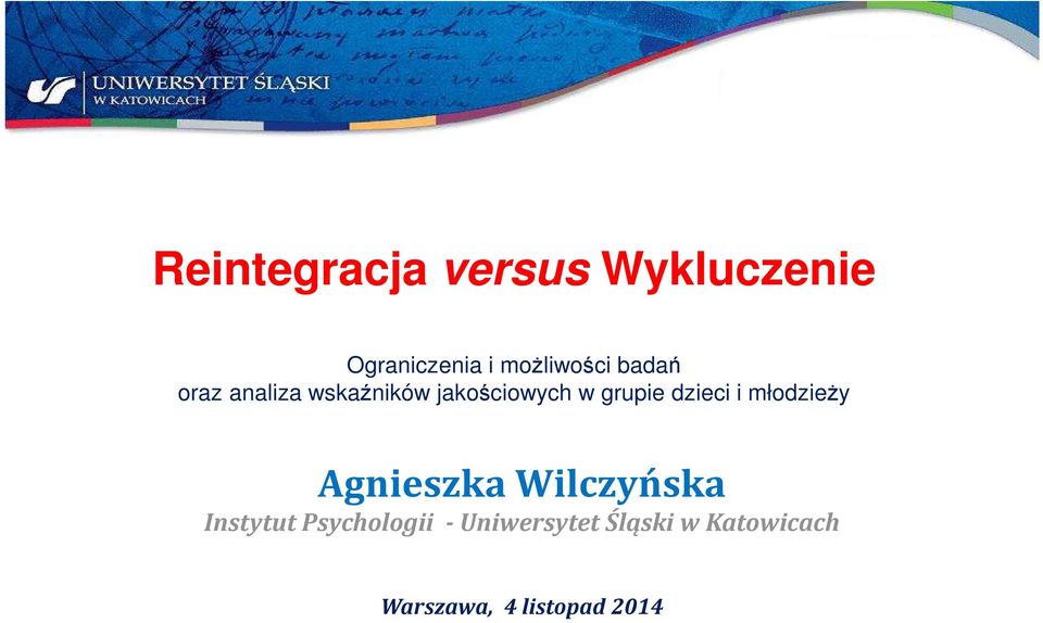 dzieci i młodzieży Agnieszka Wilczyńska Instytut