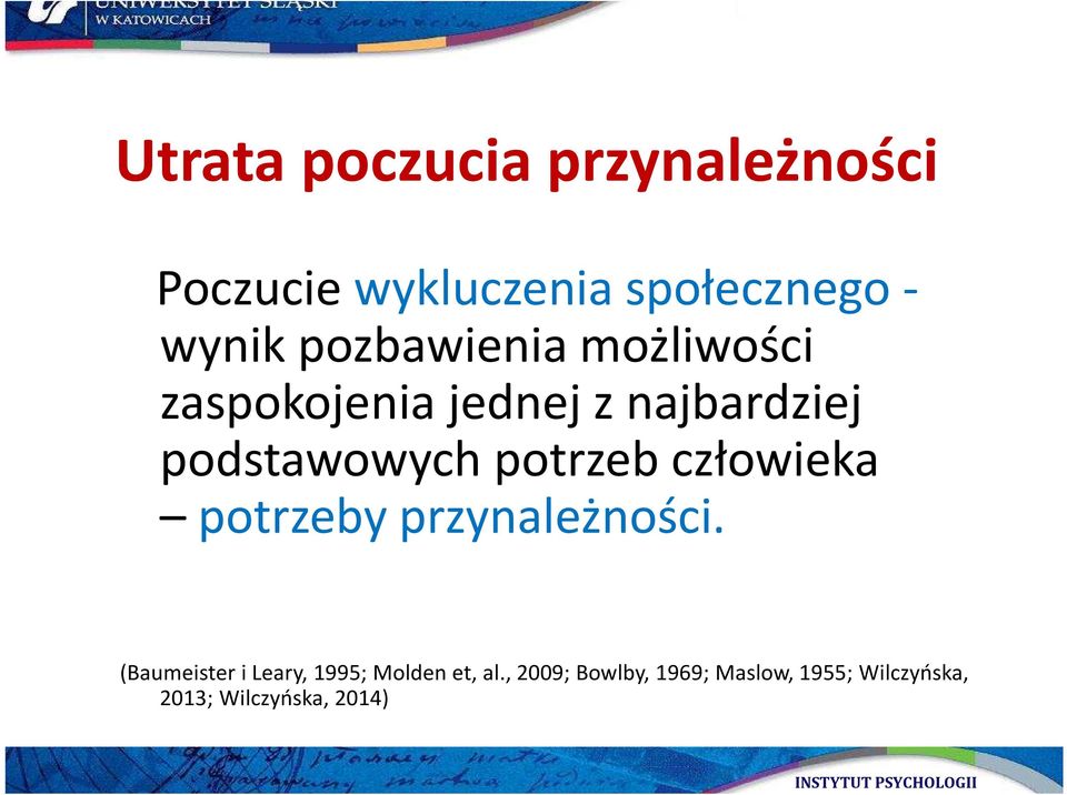 potrzeb człowieka potrzeby przynależności.