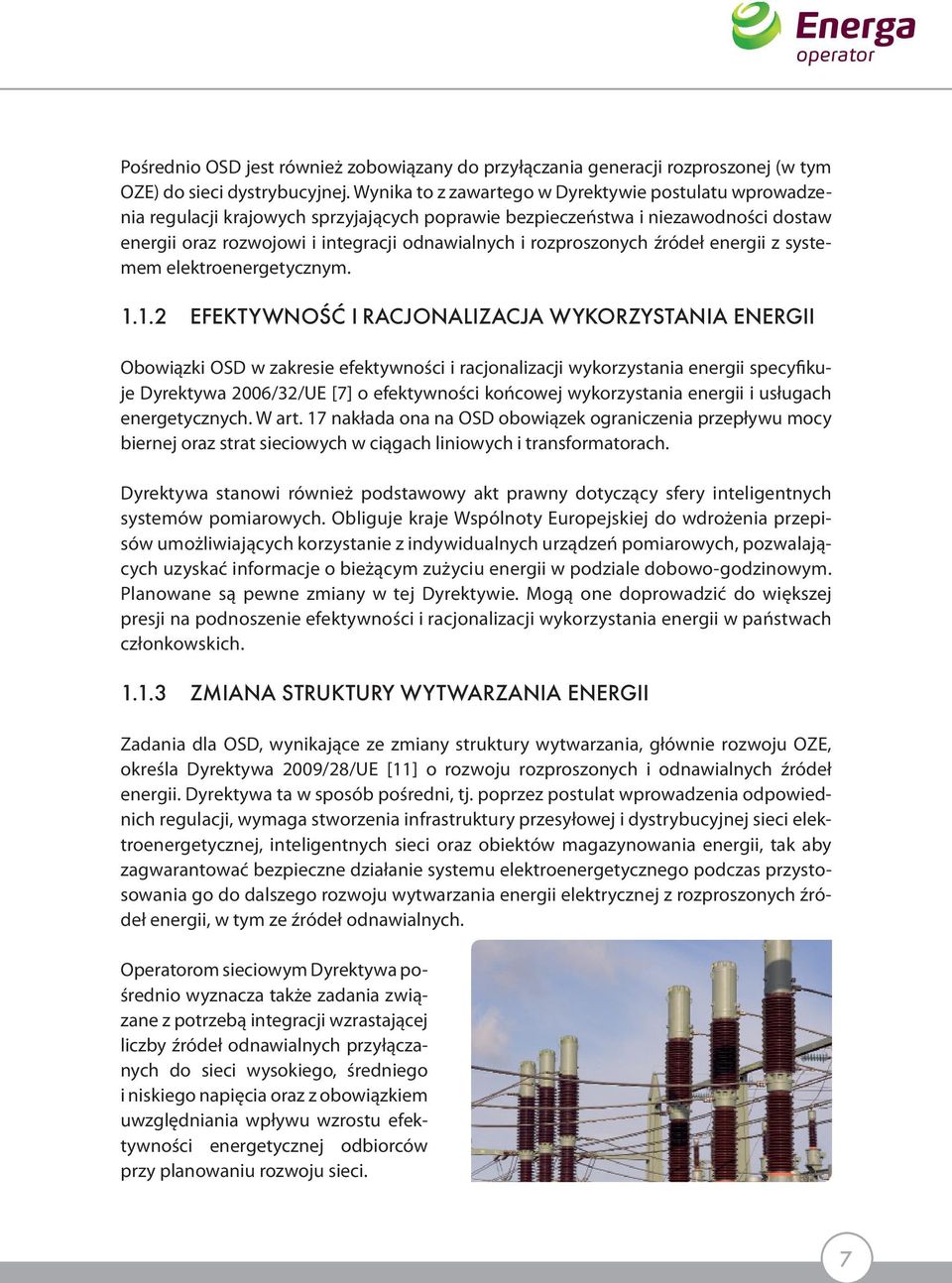 rozproszonych źródeł energii z systemem elektroenergetycznym. 1.