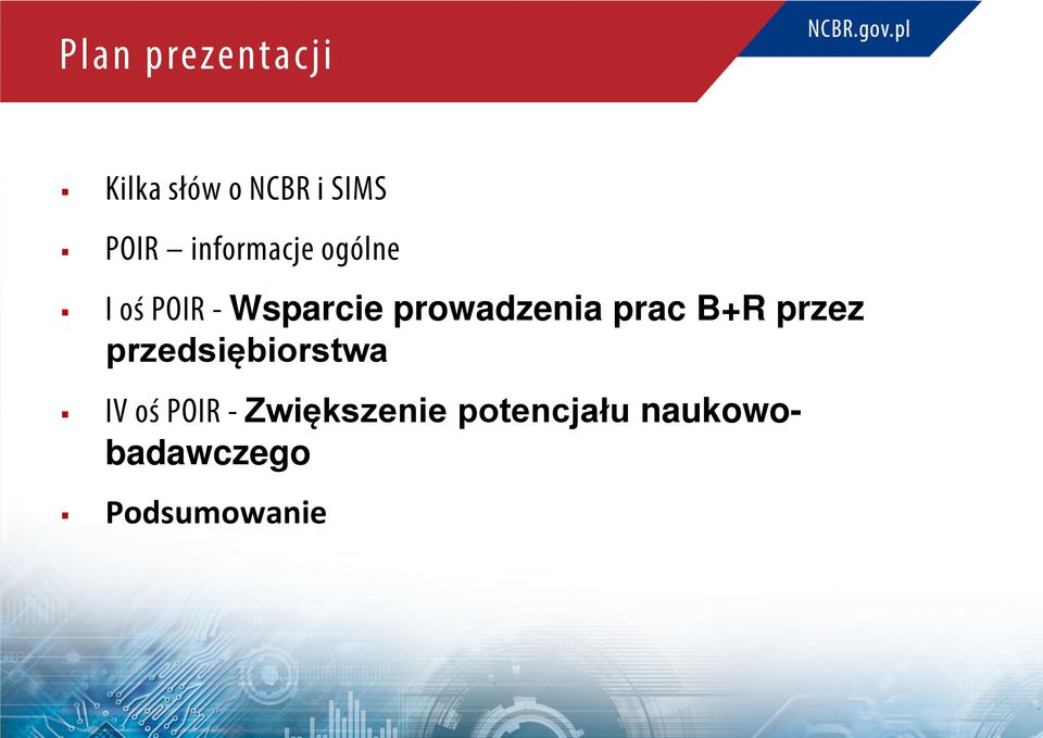 prowadzenia prac B+R przez przedsiębiorstwa IV