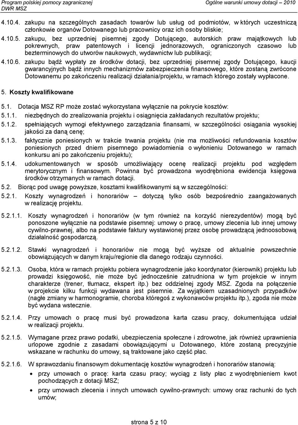 wydawnictw lub publikacji; 4.10.6.