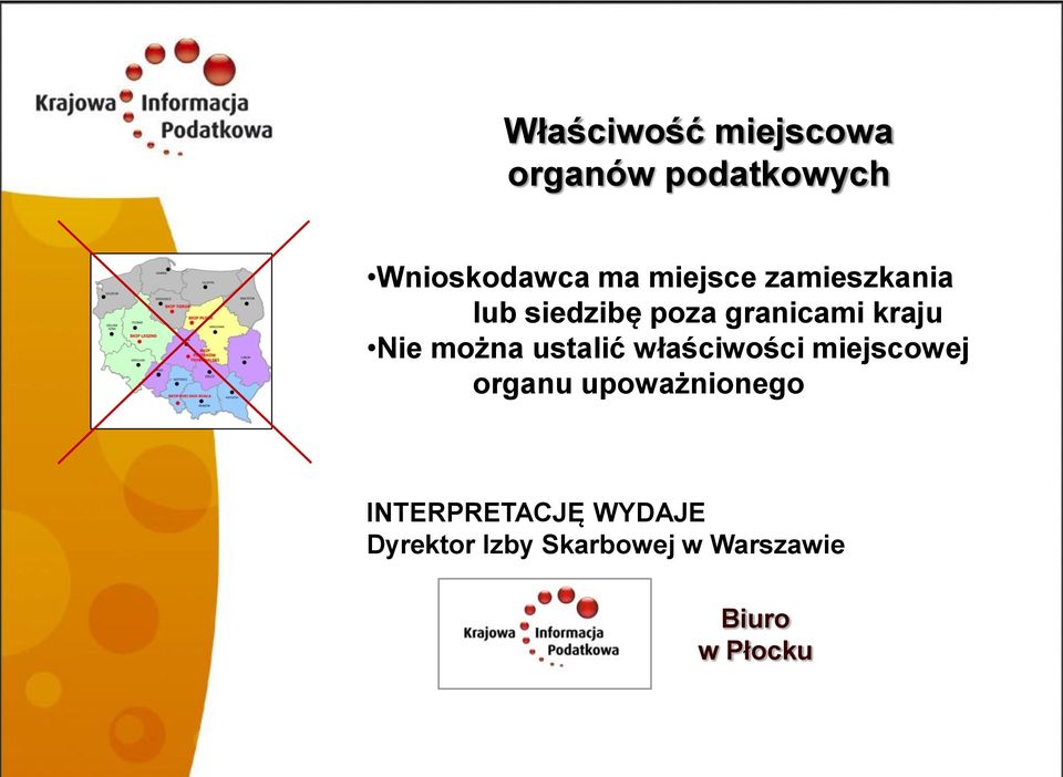 można ustalić właściwości miejscowej organu upoważnionego