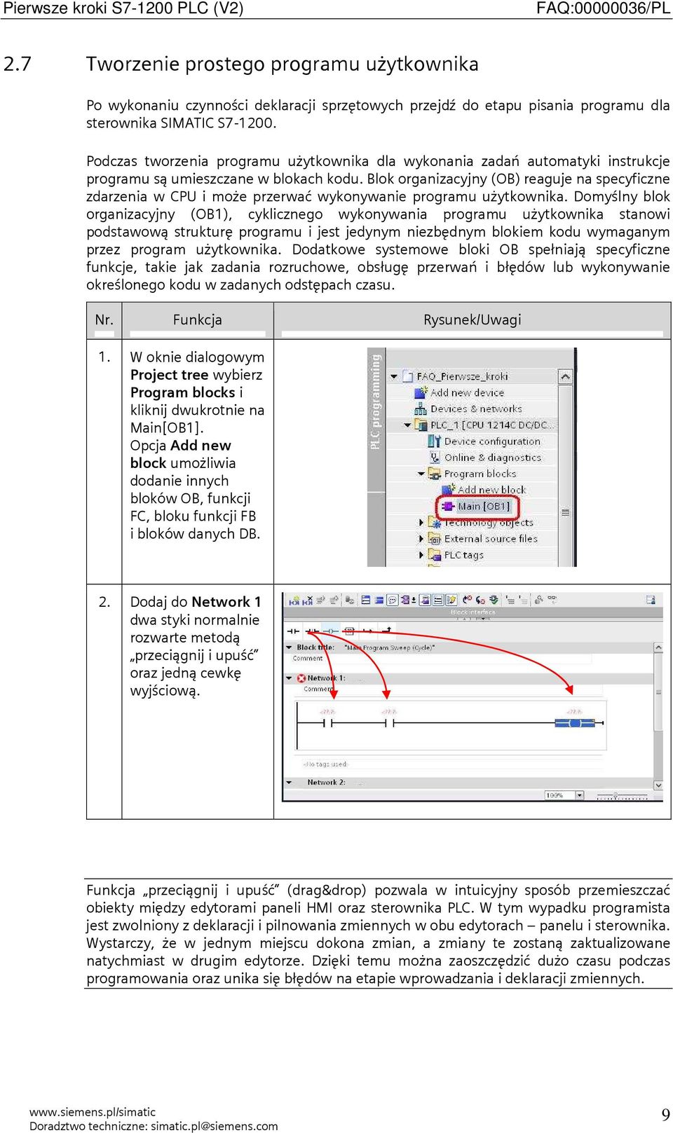 Blok organizacyjny (OB) reaguje na specyficzne zdarzenia w CPU i może przerwać wykonywanie programu użytkownika.