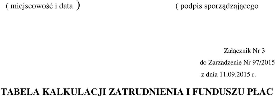 Zarządzenie Nr 97/2015 TABELA