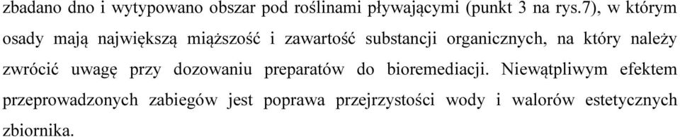 który należy zwrócić uwagę przy dozowaniu preparatów do bioremediacji.