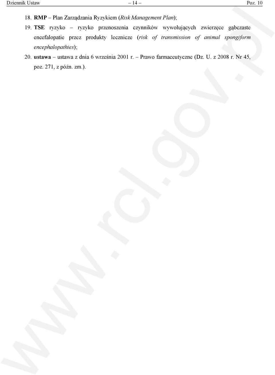 produkty lecznicze (risk of transmission of animal spongiform encephalopathies); 20.