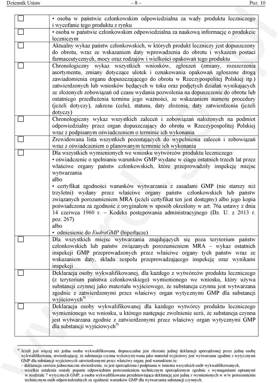 leczniczym Aktualny wykaz państw członkowskich, w których produkt leczniczy jest dopuszczony do obrotu, wraz ze wskazaniem daty wprowadzenia do obrotu i wykazem postaci farmaceutycznych, mocy oraz