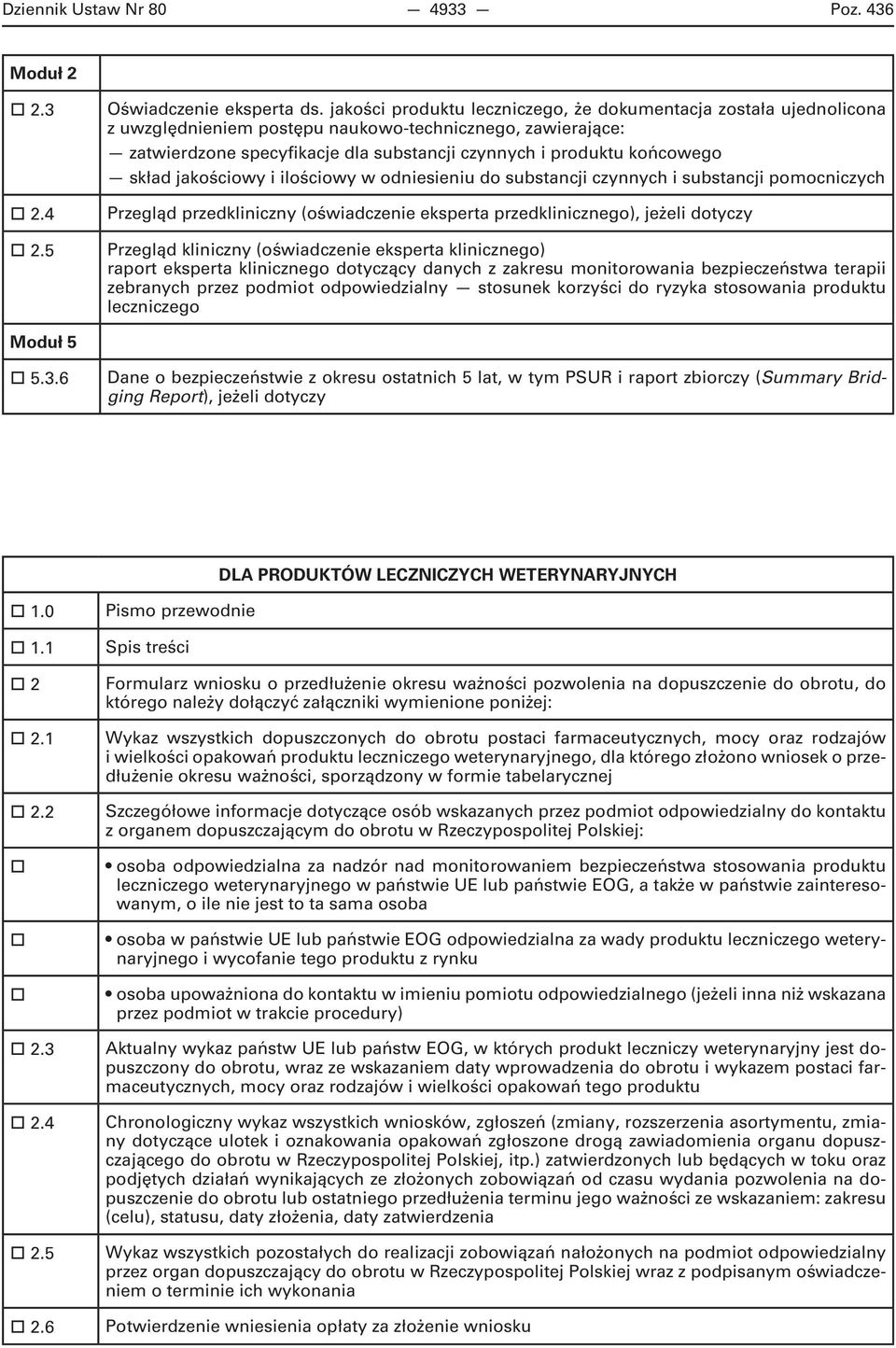 skład jakościowy i ilościowy w odniesieniu do substancji czynnych i substancji pomocniczych 2.4 Przegląd przedkliniczny (oświadczenie eksperta przedklinicznego), jeżeli dotyczy 2.