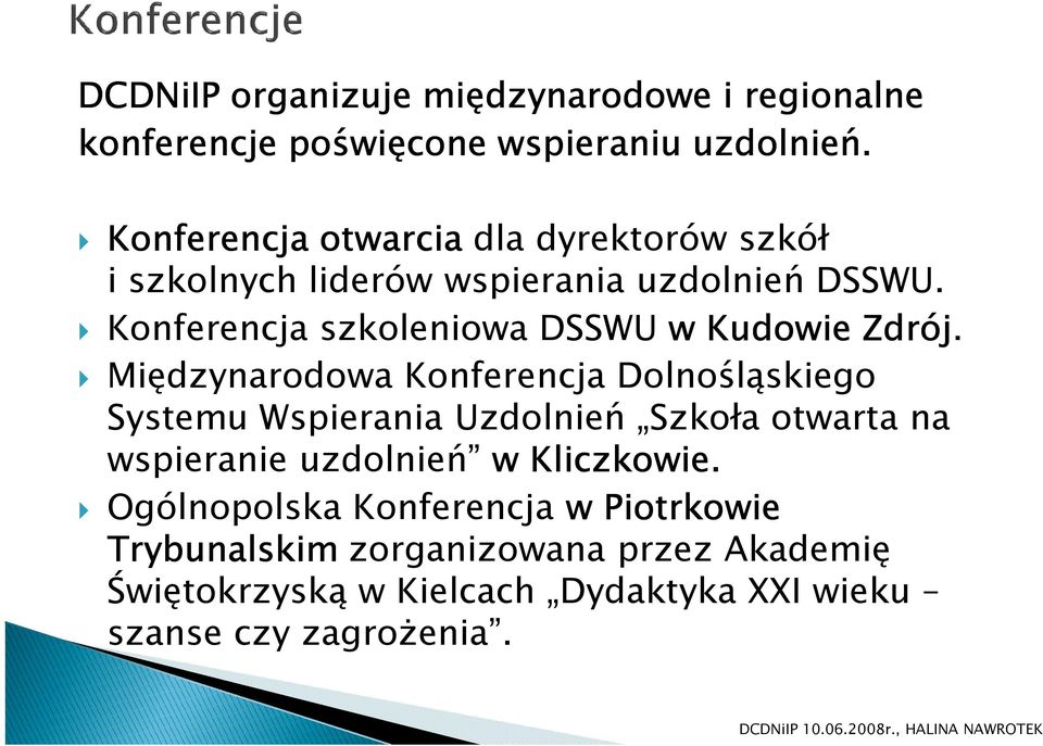 Konferencja szkoleniowa DSSWU w Kudowie Zdrój.