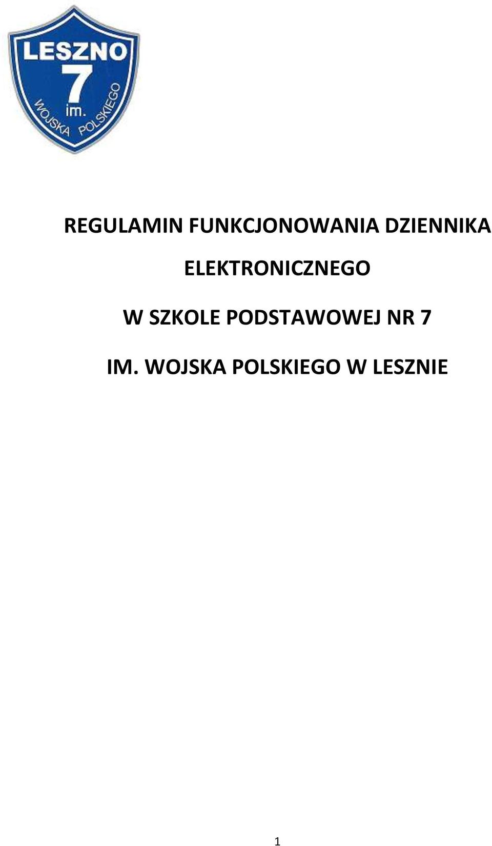 SZKOLE PODSTAWOWEJ NR 7 IM.