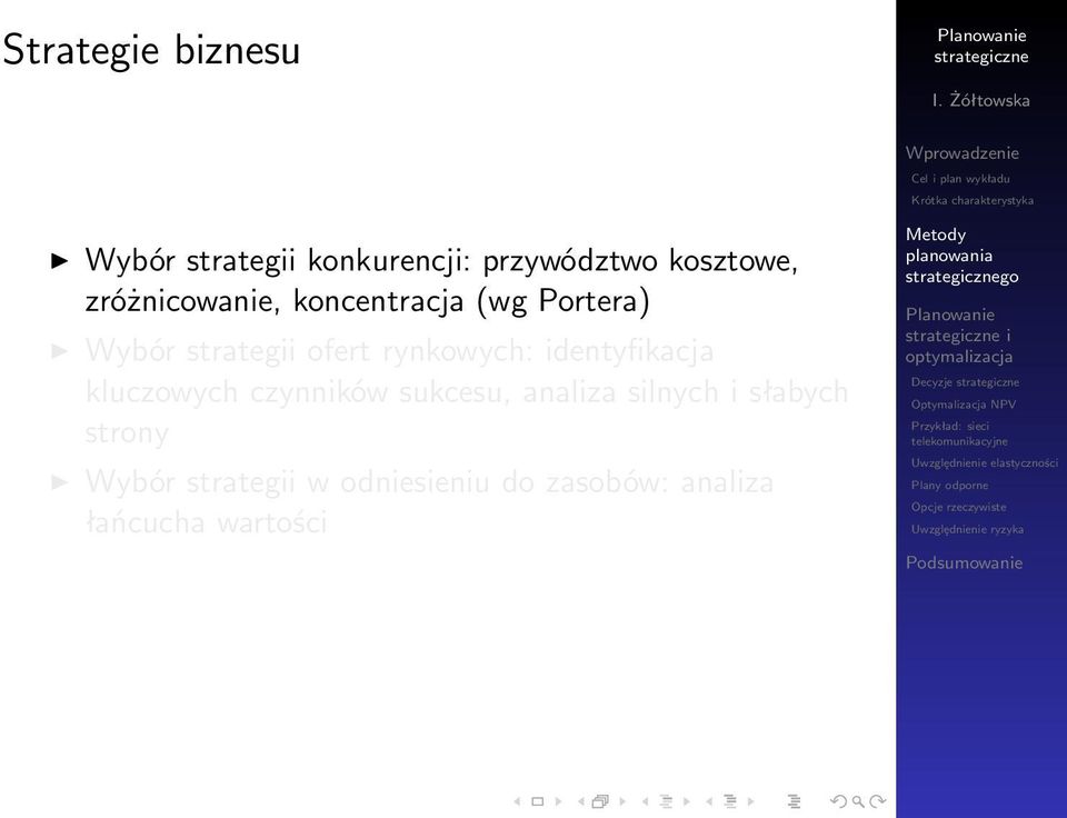 rynkowych: identyfikacja kluczowych czynników sukcesu, analiza silnych i