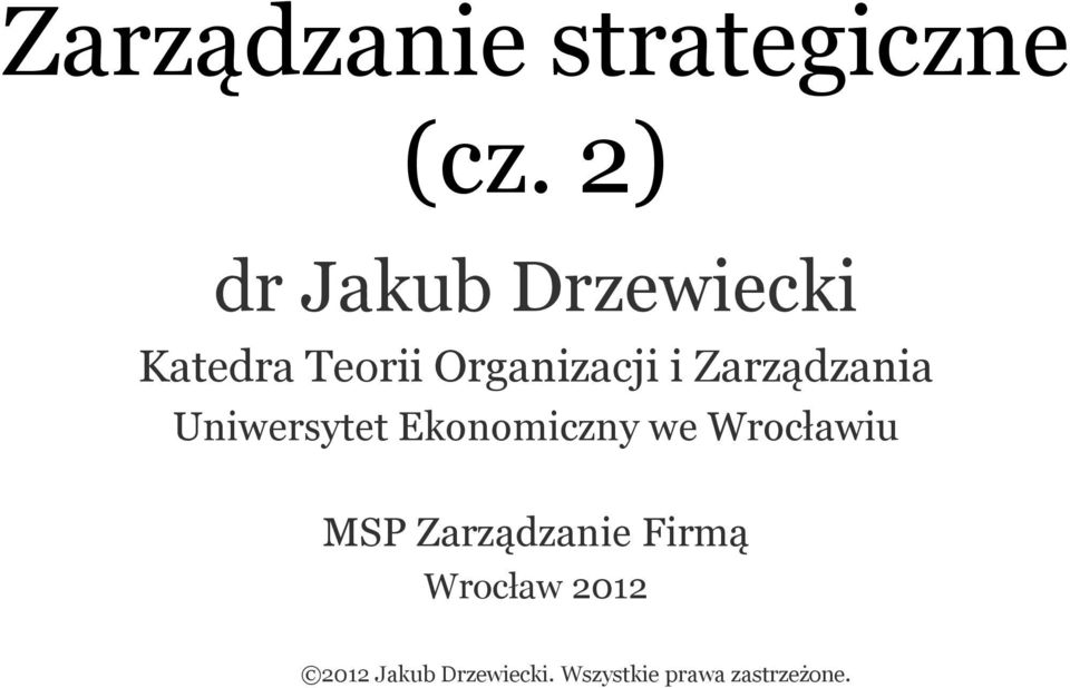 Zarządzania Uniwersytet Ekonomiczny we Wrocławiu MSP