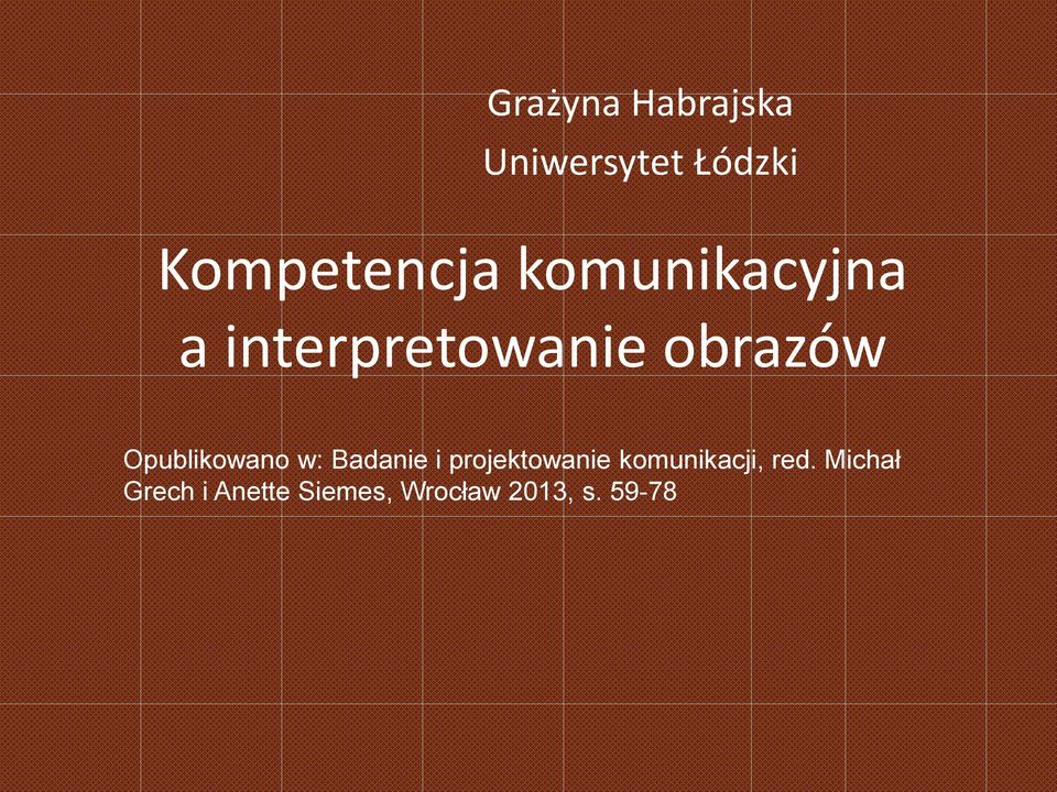 Opublikowano w: Badanie i projektowanie