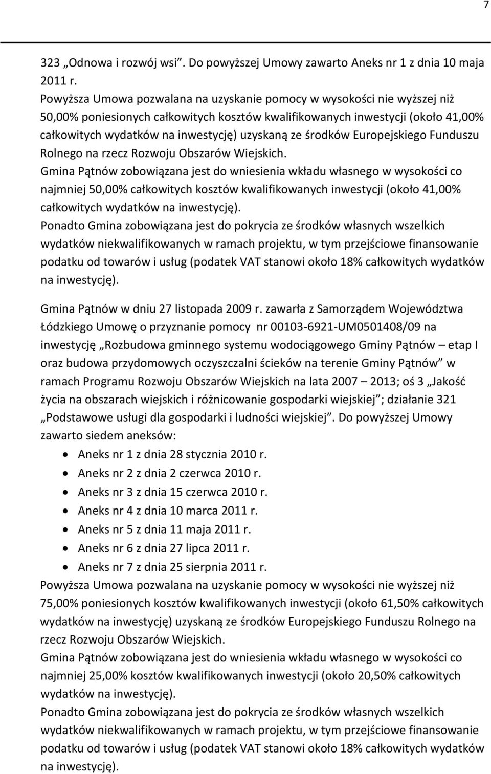 ze środków Europejskiego Funduszu Rolnego na rzecz Rozwoju Obszarów Wiejskich.
